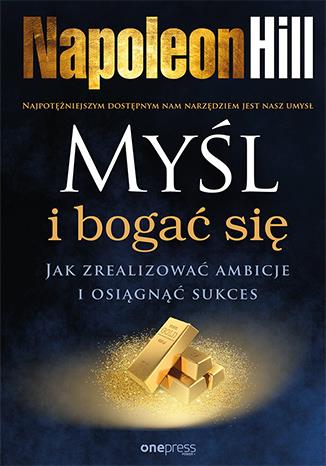 MYŚL I BOGAĆ SIĘ