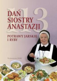113 DAŃ SIOSTRY ANASTAZJI POTRAWY JARSKIE