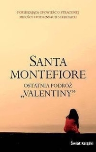 Ostatnia podróż Valentiny Ostatnia podróż Valentiny