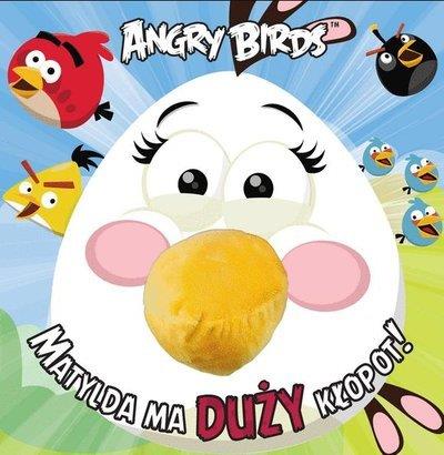 MATYLDA MA DUŻY KŁOPOT. ANGRY BIRDS