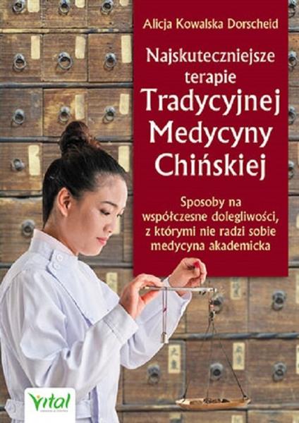 NAJSKUTECZNIEJSZE TERAPIE TRADYCYJNEJ MEDYCYNY