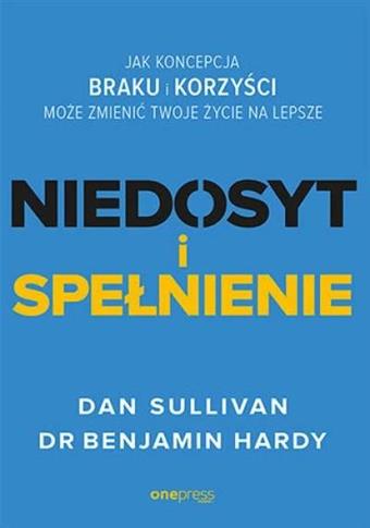 Niedosyt i spełnienie