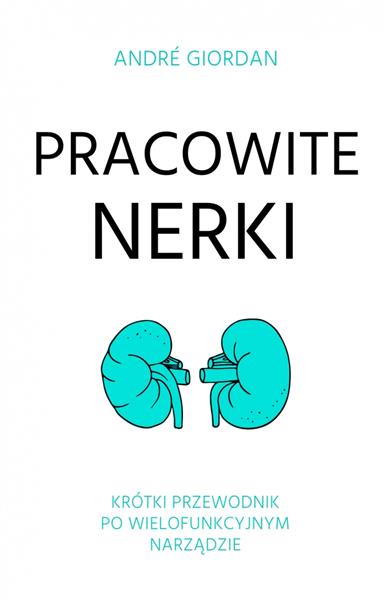 PRACOWITE NERKI. KRÓTKI PRZEWODNIK