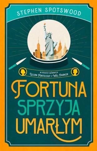 Fortuna sprzyja umarłym