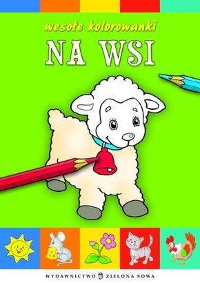 WESOŁE KOLOROWANKI NA WSI