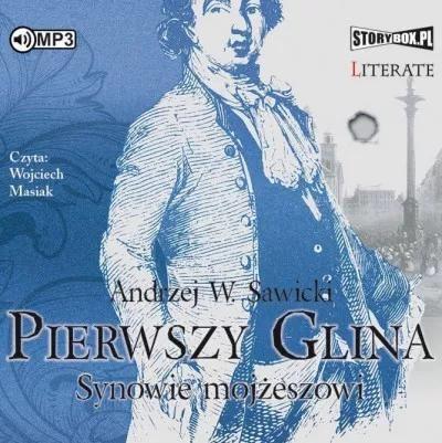 Pierwszy Glina. Synowie mojżeszowi. Audiobook