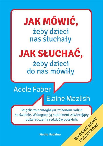 JAK MÓWIĆ ŻEBY DZIECI NAS SŁUCHAŁY