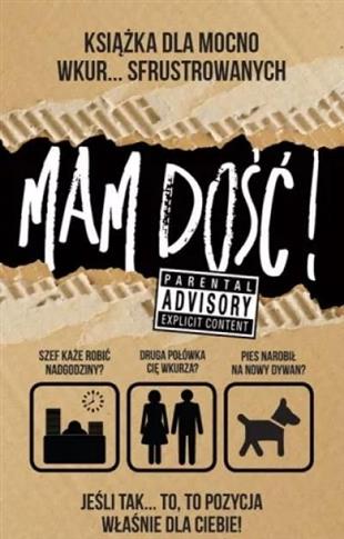 Mam dość!