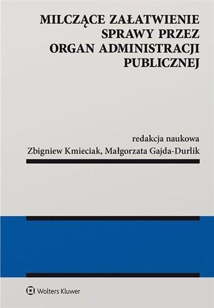 MILCZĄCE ZAŁATWIENIE SPRAWY PRZEZ ORGAN ADMI. PUB.