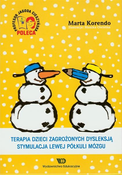TERAPIA DZIECI ZAGROŻONYCH DYSLEKSJĄ. STYMULACJA L