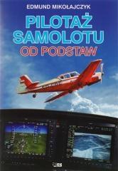 PILOTAŻ SAMOLOTU OD PODSTAW