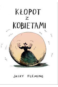 KŁOPOT Z KOBIETAMI