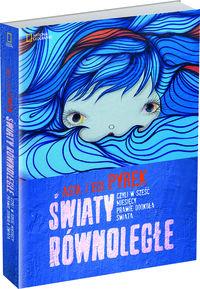 Światy równoległe, czyli w sześć miesięcy prawie