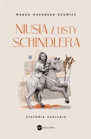 Niusia z listy Schindlera. Historia ocalenia