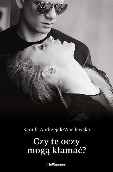 CZY TE OCZY MOGĄ KŁAMAĆ?