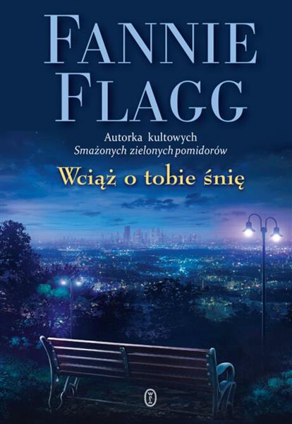 WCIĄŻ O TOBIE ŚNIĘ