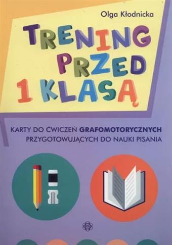 Trening przed 1 klasą. Karty do ćwiczeń grafomotor