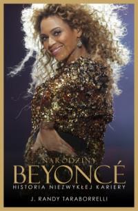 NARODZINY BEYONCE HISTORIA NIEZWYK. KARIERY