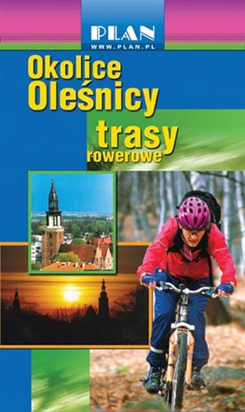 OKOLICE OLEŚNICY TRASY ROWEROWE