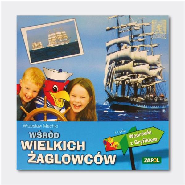 WĘDRÓWKI Z GRYFIKIEM. NAD MORZE. ZAPOL