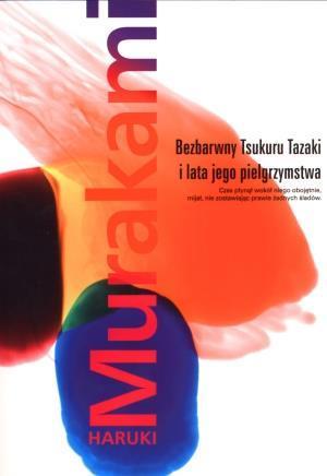 BEZBARWNY TSUKURU TAZAKI I LATA JEGO ..