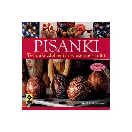 Pisanki. techniki zdobienia I wiosenne stroiki
