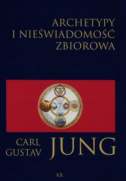 ARCHETYPY I NIEŚWIADOMOŚĆ ZBIOROWA