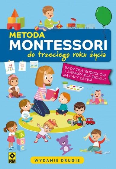 METODA MONTESSORI DO TRZECIEGO ROKU ŻYCIA
