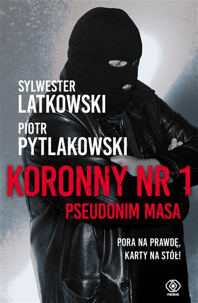 KORONNY NR 1. PSEUDONIM MASA