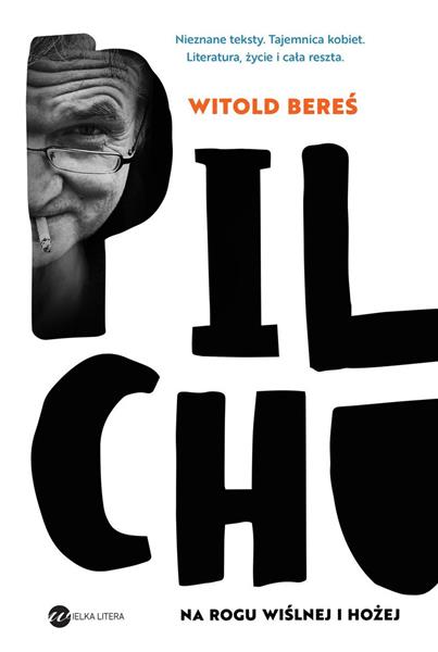PILCHU. NA ROGU WIŚLNEJ I HOŻEJ