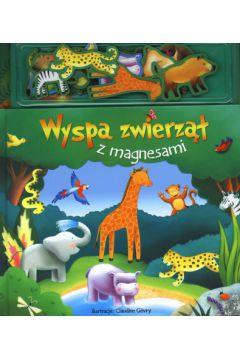 Wyspa zwierząt. Książka z magnesami - Claudine