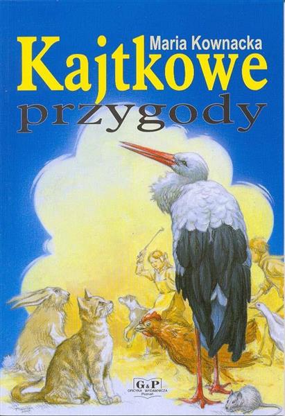KAJTKOWE PRZYGODY W. 2011 G&P