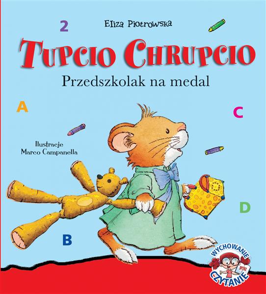 TUPCIO CHRUPCIO. PRZEDSZKOLAK NA MEDAL