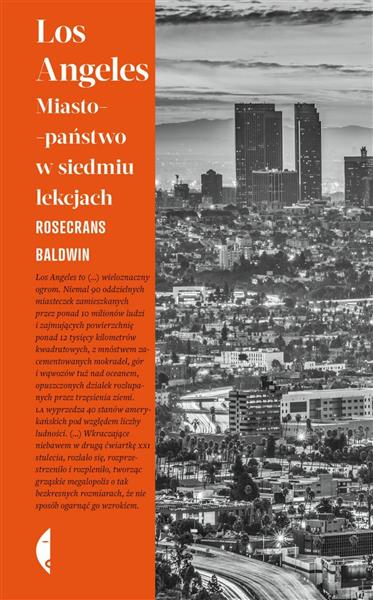LOS ANGELES. MIASTO-PAŃSTWO W SIEDMIU LEKCJACH