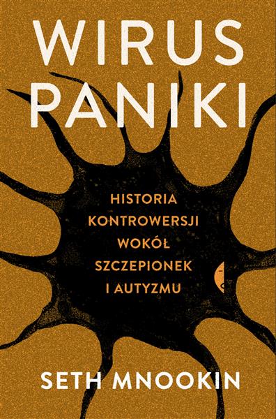 WIRUS PANIKI. HISTORIA KONTROWERSJI WOKÓŁ SZCZE?