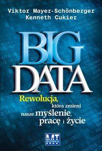 BIG DATA REWOLUCJA KTÓRA ZMIENI NASZE MYŚL.