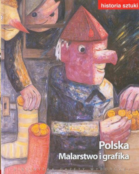 HISTORIA SZTUKI 16 POLSKA MALARSTWO I GRAFIKA