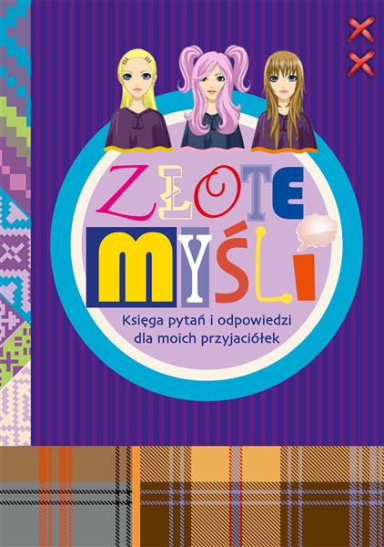 ZŁOTE MYŚLI 2. KSIĘGA PYTAŃ I ODPOWIEDZ...