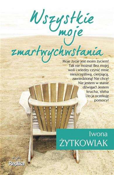 WSZYSTKIE MOJE ZMARTWYCHWSTANIA