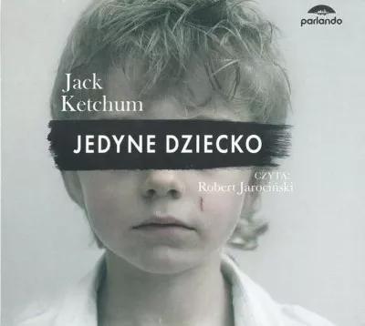 Jedyne dziecko. Audiobook