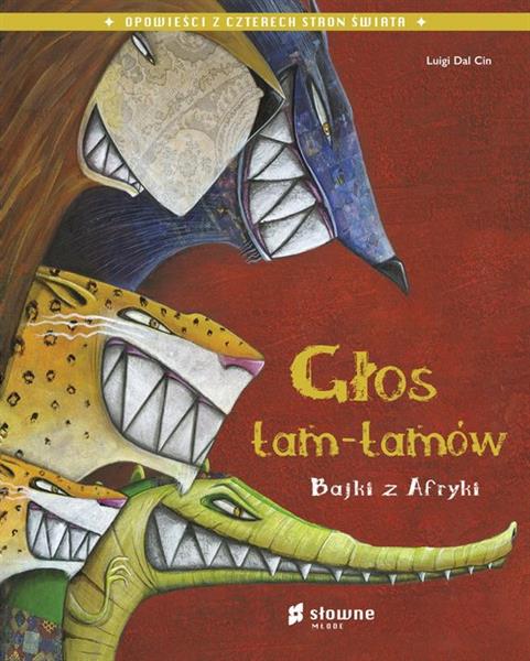 GŁOS TAM-TAMÓW. BAJKI Z AFRYKI