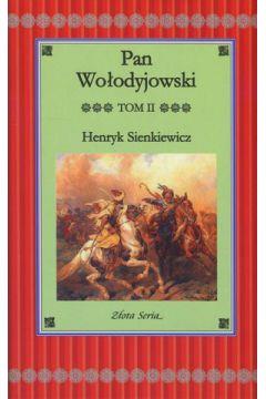 PAN WOŁODYJOWSKI. TOM II ZŁOTA SERIA