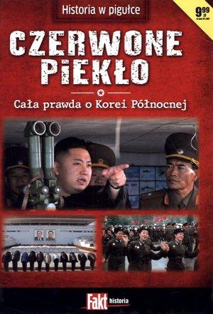 CZERWONE PIEKŁO. FAKT HISTORIA 1/2013