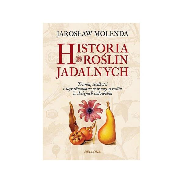 HISTORIA ROŚLIN JADALNYCH