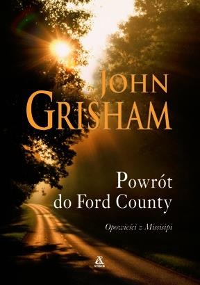 POWRÓT DO FORD COUNTY. OPOWIEŚCI Z MISSISIPI