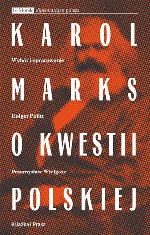 Karol Marks o kwestii polskiej