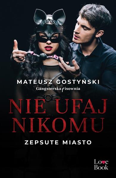 ZEPSUTE MIASTO. NIE UFAJ NIKOMU