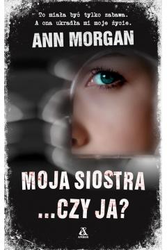 Moja siostra czy ja? Ann Morgan