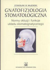 GNATOFIZJOLOGIA STOMATOLOGICZNA