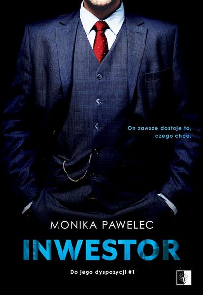 DO JEGO DYSPOZYCJI. TOM 1. INWESTOR